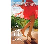 A Lot Like Love (Fbi/Us Attorney Novel)