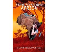 A Love Affair With Africa