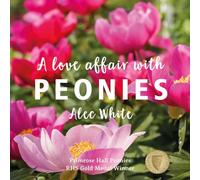 A Love Affair with Peonies