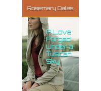 A Love Forged Under a Tuscan Sky