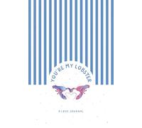 A Love Journal: You're My Lobster