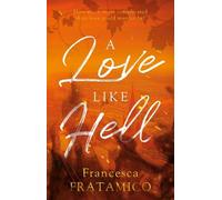 A Love Like Hell (The Adriatic Trilogy)
