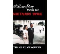 A Love Story During the Vietnam War