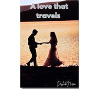 A LOVE THAT TRAVELS