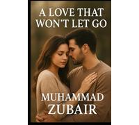 A Love That Won’t Let Go: When Forever Is Chosen One Day at a Time
