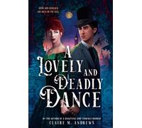 A Lovely and Deadly Dance