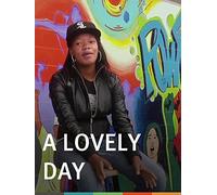 A Lovely Day