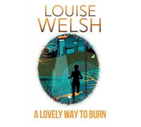 A Lovely Way to Burn: Plague Times Trilogy 1: It doesn't look like murder in a city full of death...