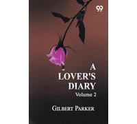 A Lover's Diary: Volume 2