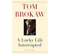A Lucky Life Interrupted: A Memoir of Hope