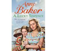 A Lucky Sixpence: A dramatic and heart-warming Liverpool saga