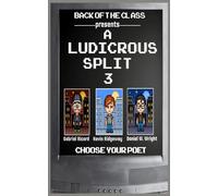 A Ludicrous Split 3: Pop Culture Poems for a Post-Modern World
