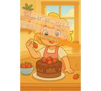 A Luísa fez um bolo! (Os dias da Luísa)