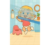 A Luísa fez xixi! (Os dias da Luísa)