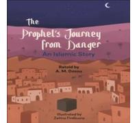 A.M. Dassu Reading Planet KS2: The Prophet's Journey from Danger: An Islamic A.M. Dassu Multicolor