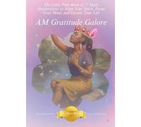 A.M. Gratitude Galore: The Little Pink Book