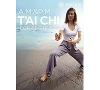 A.M./P.M. Tai Chi For Beginners
