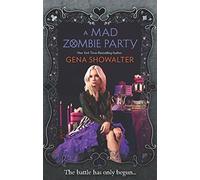 A Mad Zombie Party (Wrc 4): Book 4 (The White Rabbit Chronicles)