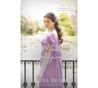 A Madcap Arrangement: 4 (Courting the Unconventional)