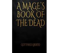 A Mage’s Book of the Dead (The Mage's Treasure Chest)