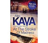 A Maggie O'Dell Novel (3) - AT THE STROKE OF MADNESS: Book 3