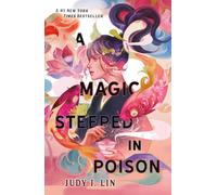 A Magic Steeped in Poison: 1 (Book of Tea)