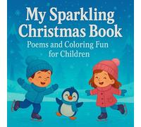 A magical Christmas coloring and poetry book for kids with adorable holiday illustrations, winter scenes, and creative activities for a joyful and festive Advent season
