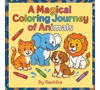 A Magical Coloring Journey of Animals: Coloring Books for kids