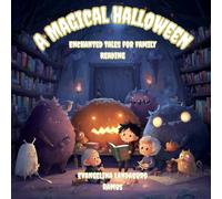 A Magical Halloween: Enchanted Tales for Family Reading