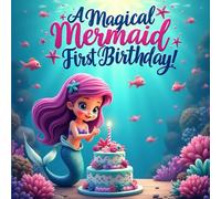 A Magical Mermaid 1st Birthday Guest Book: Under the Sea Party Memory Keepsake with Photo Pages, About Me Page & Gift Log: Perfect for a “One-der the ... First Birthday in Magical Mermaid Style!
