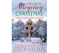 A Magical Regency Christmas: Four Enchanting Holiday Tales