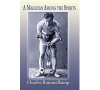 A Magician Among the Spirits