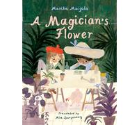 A Magician's Flower