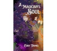 A Magician's Soul: 1 (The Cursed Land)