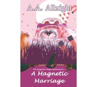 A Magnetic Marriage (Wayfair Witches: The Magnetic Magic Mysteries No. 3)