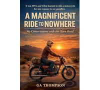 A Magnificen Ride to Nowhere