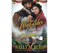 A Mail-order Groom for Christmas: A Western Historical Romance Book