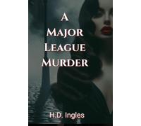 A Major League Murder: A Noir Mystery Thriller