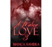 A Malice Love 3 (The Bailey Family)