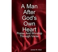 A Man After God's Own Heart