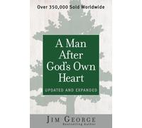 A Man After God's Own Heart : Updated and Expanded