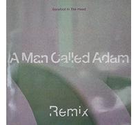 A Man Called Adam - A MAN CALLED ADAM / BAREFOOT IN THE HEAD (REMIX)