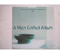 A Man Called Adam - A Man Called Adam The Chrono Psionic Interface EP 7" Big Life BLR59 EX/EX 1991 picture sleeve. Tracks: The Chrono Psionic Interface 7" Version, Antiworld, The Chrono Psionic Interface Spaced Out Mix, Lost In The Green Light