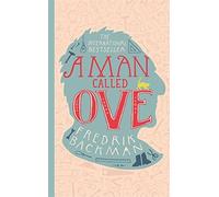 A Man Called Ove by Fredrik Backman (3-Jul-2014) Hardcover