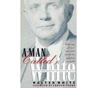 A Man Called White: The Autobiography of Walter White (Brown Thrasher Books)