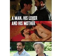 A Man, His Lover, and His Mother