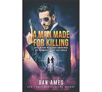 A Man Made For Killing: The Jack Reacher Cases: Volume 3