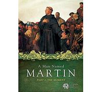 A Man Named Martin - Part Two - The Moment