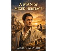 A Man of Mixed Heritage