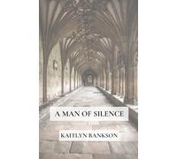 A Man of Silence